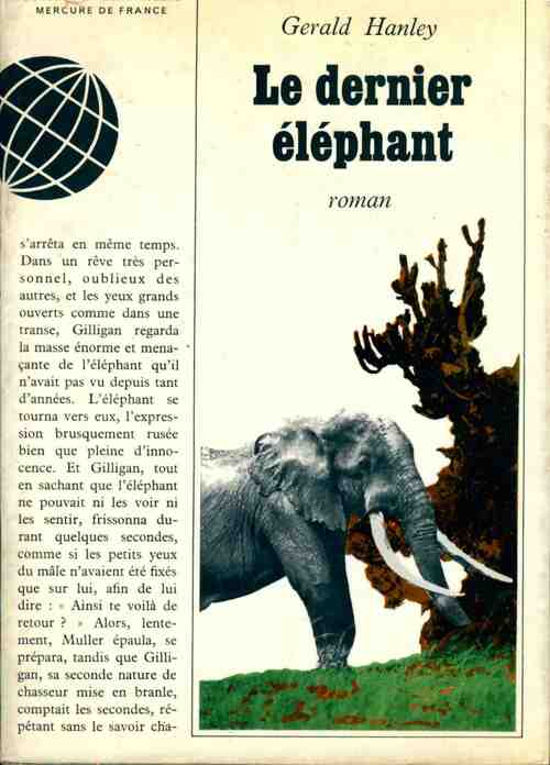 Le dernier éléphant - Gerald Hanley - Livre