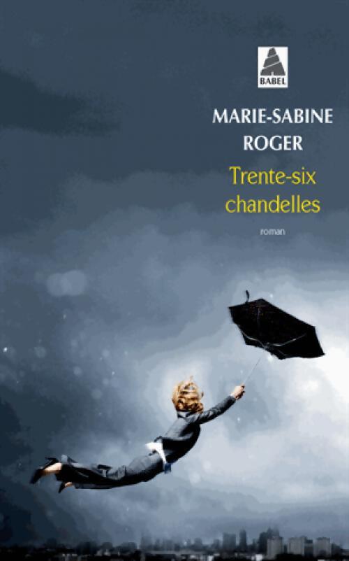 Trente-six chandelles - Marie-Sabine Roger - Livre