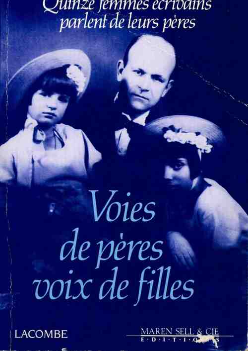 Voies de pères, voix de filles - Collectif - Livre