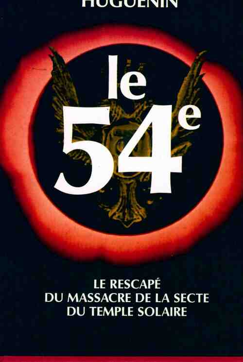 Le 54e - Thierry Huguenin - Livre
