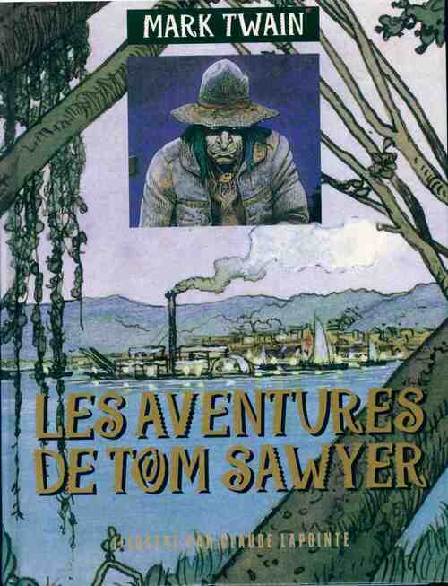 Les aventures de Tom Sawyer - Mark Twain - Livre