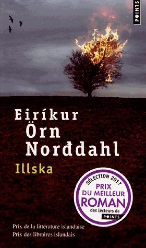 Illska - Eiríkur Örn Norðdahl - Livre