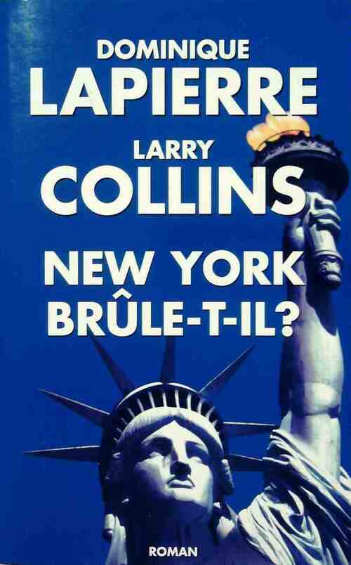 New York brûle-t-il ? - Dominique Lapierre - Livre
