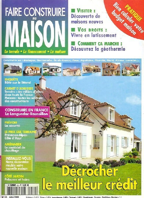 Faire construire sa maison n°52 : Décrocher le meilleur crédit - Collectif - Livre
