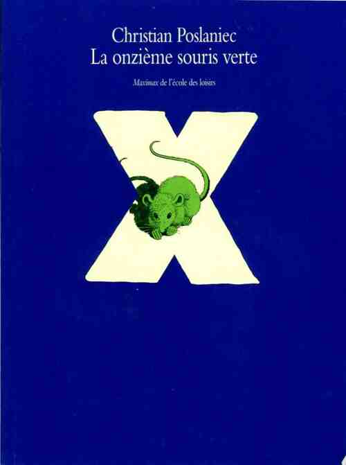La onzième souris verte - Christian Poslaniec - Livre