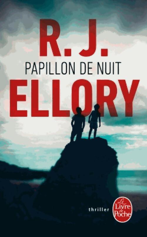 Papillon de nuit - R.J. Ellory - Livre
