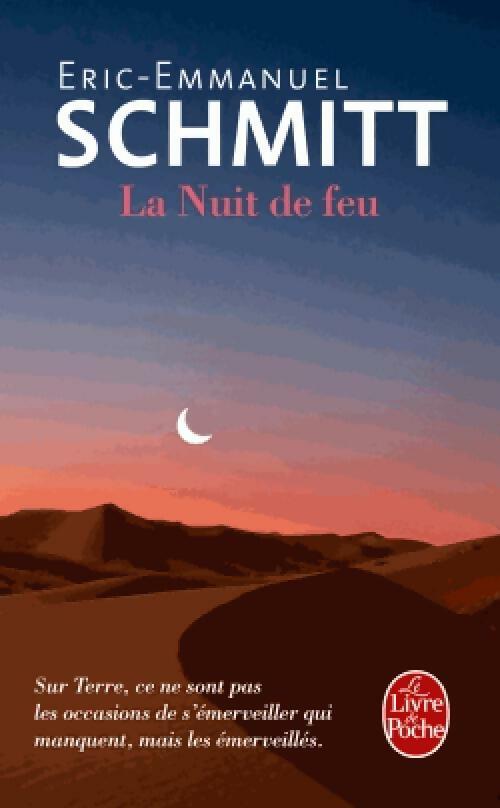 La nuit de feu - Eric-Emmanuel Schmitt - Livre