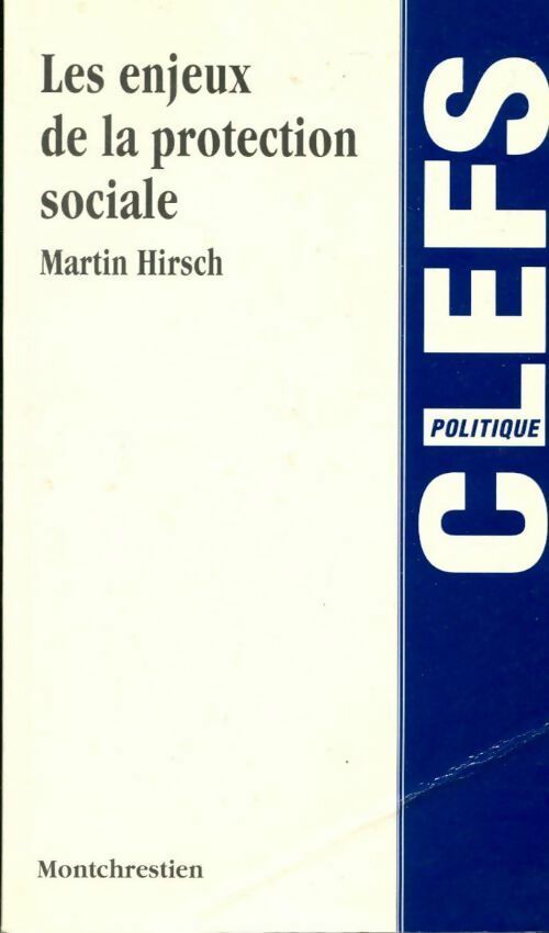 Les enjeux de la protection sociale - Martin Hirsch - Livre