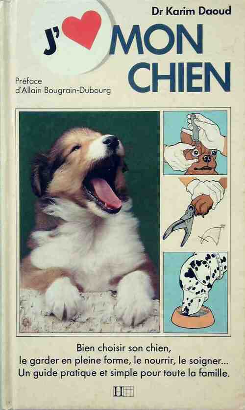 J'aime mon chien - Karim Daoud - Livre