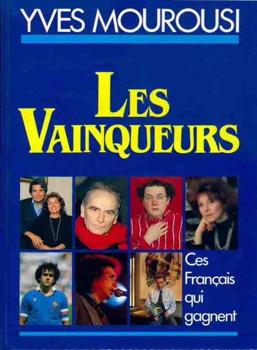 Les vainqueurs (1985-1986) - Yves Mourousi - Livre