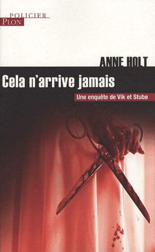Cela n'arrive jamais - Anne Holt - Livre