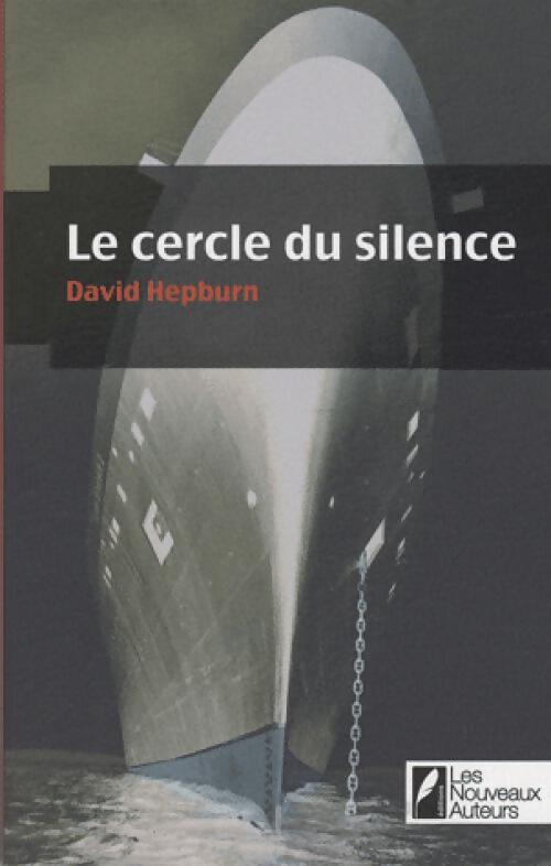 Le cercle de silence - David Hepburn - Livre