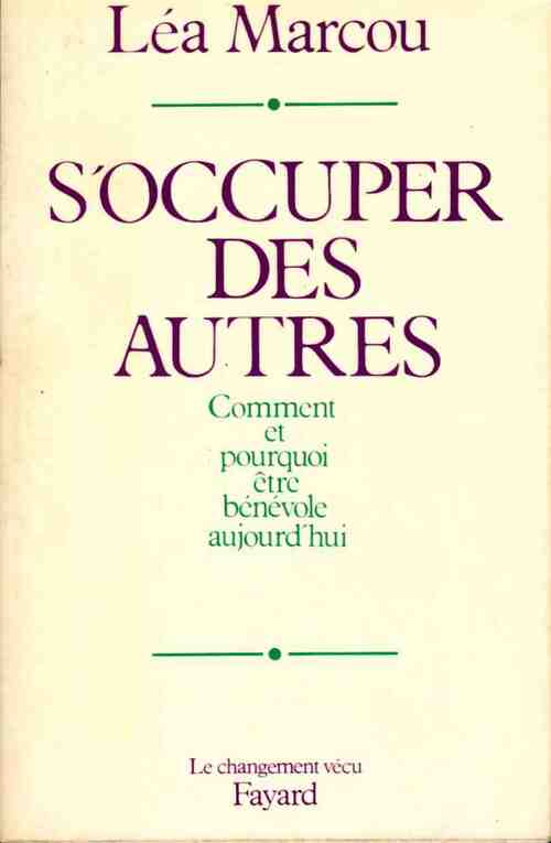 S'occuper des autres - Léa Marcou - Livre
