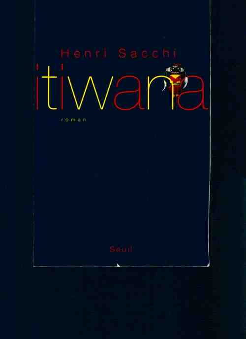 Itiwana - Henri Sacchi - Livre
