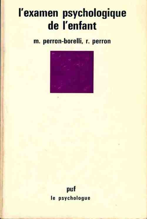 L'examen psychologique de l'enfant - Roger Perron - Livre
