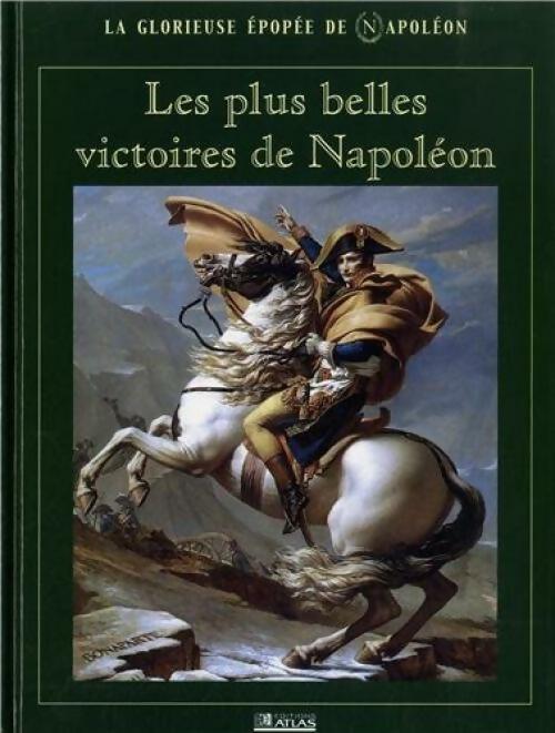 Les plus belles victoires de Napoléon - Collectif - Livre