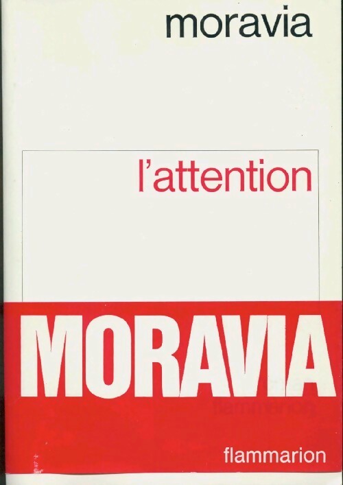 L'attention - Alberto Moravia - Livre