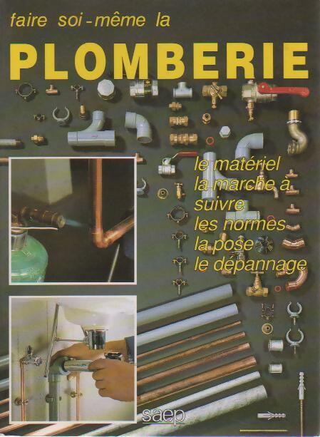 Faire soi-même la plomberie - Roland Furstenberger - Livre