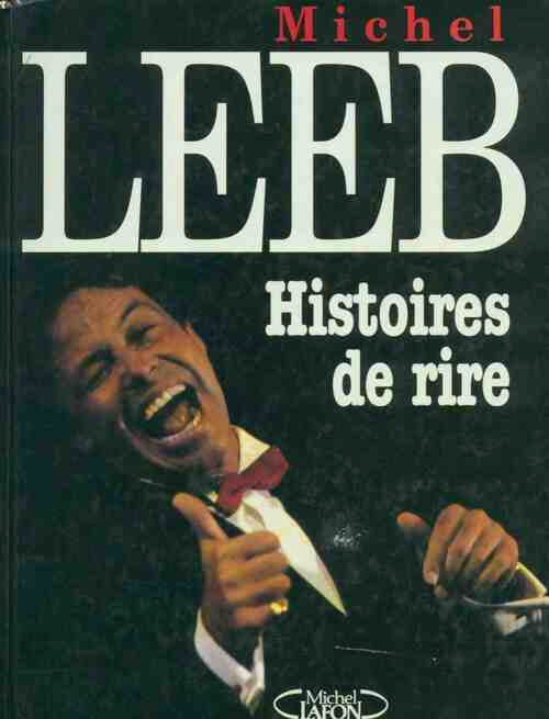 Histoires de rire - Michel Leeb - Livre
