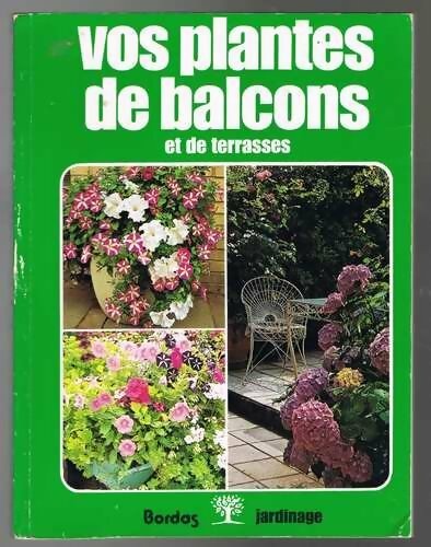 Cultivez vos plantes de balcons - Collectif - Livre