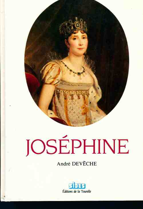 Joséphine - A. Devèche - Livre