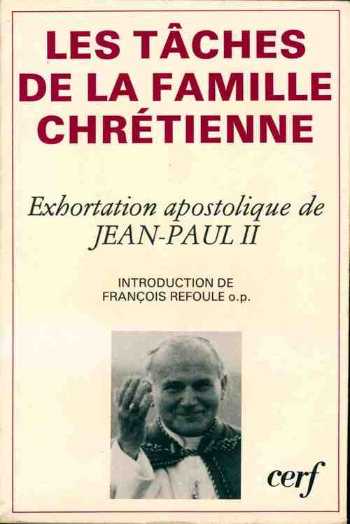 Les tâches de la famille chrétienne - Jean-Paul II - Livre