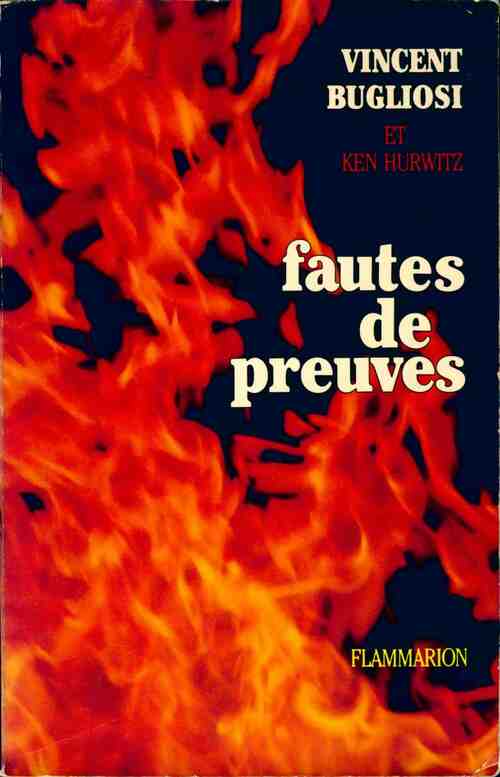 Fautes de preuves - Vincent Bugliosi - Livre