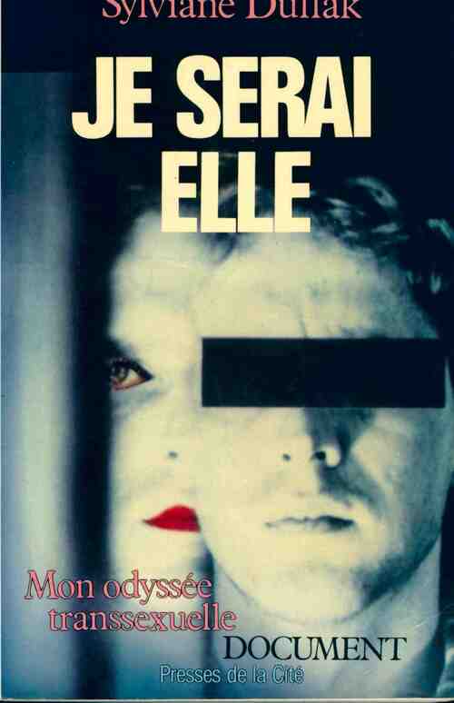 Je serai elle - Sylviane Dullak - Livre