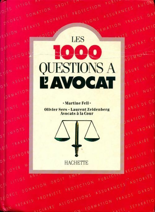 Les 1000 questions à l'avocat - Martine Fell - Livre