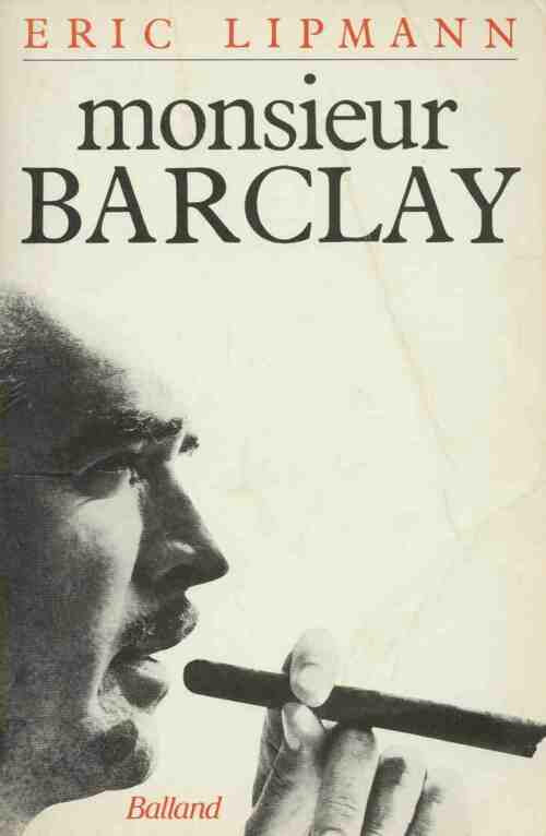 Monsieur Barclay - Eric Lipmann - Livre