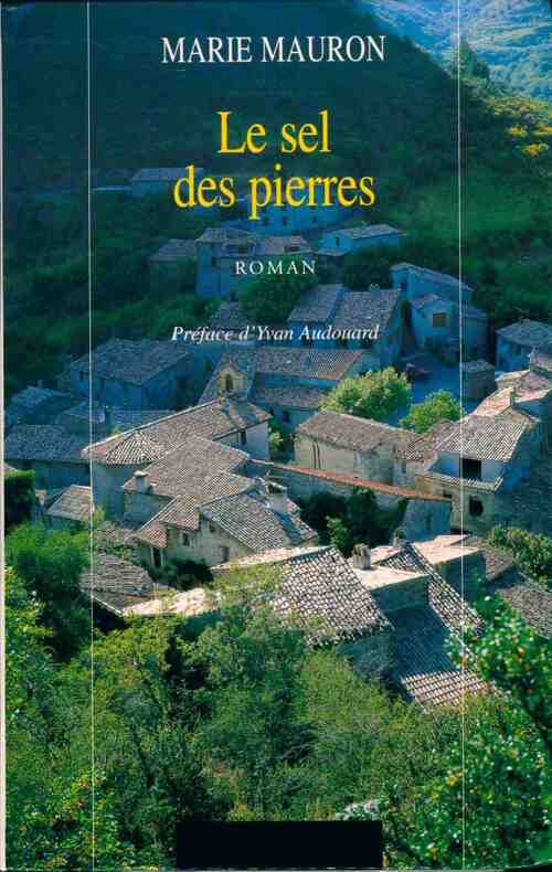 Le sel des pierres - Marie Mauron - Livre