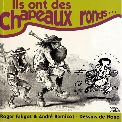Ils ont des chapeaux ronds... - Roger Faligot - Livre