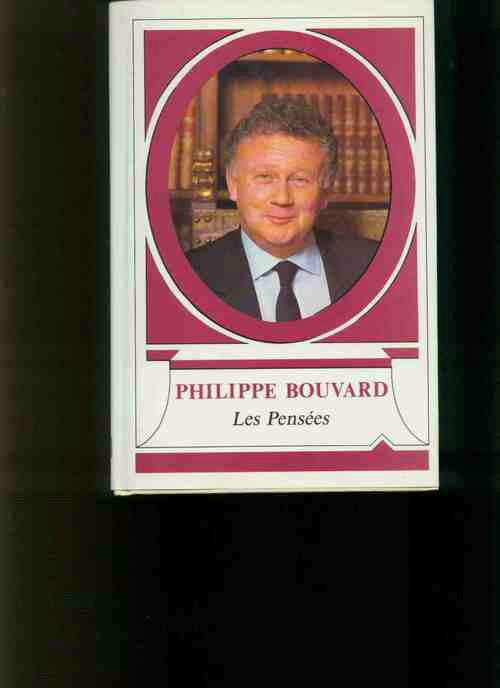 Les pensées - Philippe Bouvard - Livre