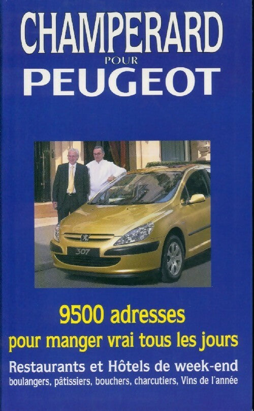 Champerard pour Peugeot 2002 - Collectif - Livre