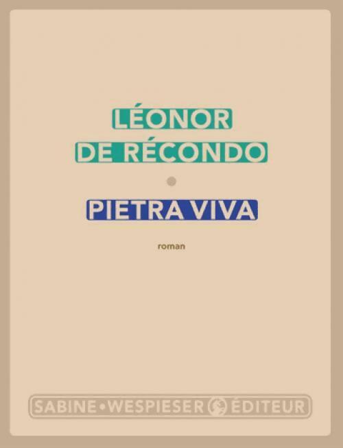 Pietra viva - Léonor De Recondo - Livre