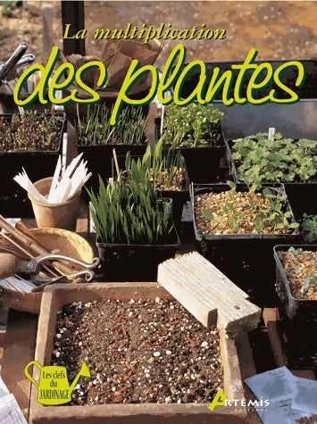 La multiplication des plantes - Anja Flehmig - Livre