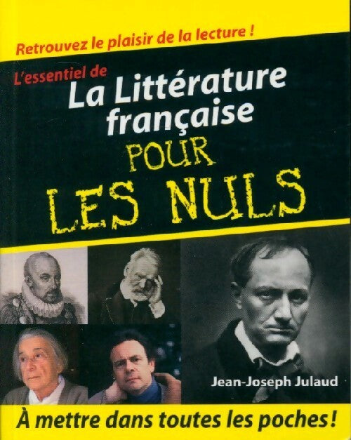 L'essentiel de la littérature française - Jean-Joseph Julaud - Livre