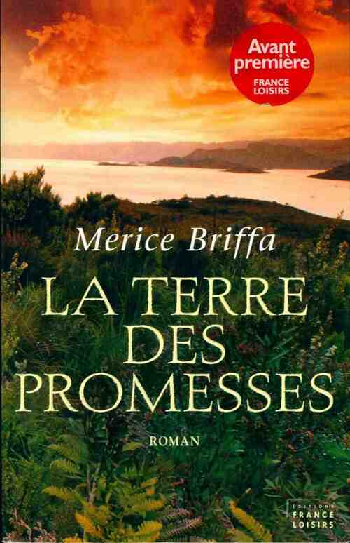 La terre des promesses - Merice Briffa - Livre