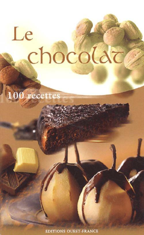 Le chocolat. 100 recettes - Inconnu - Livre