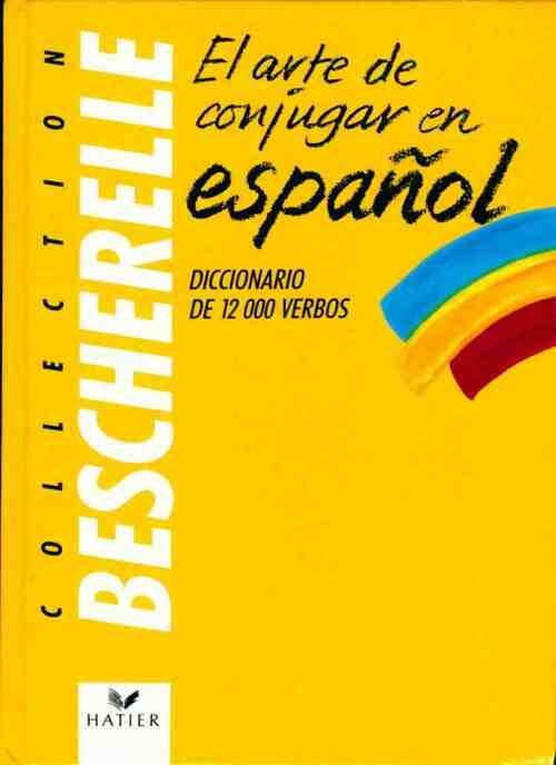 El arte de conjugar en español - Francis Matéo - Livre