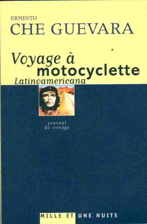 Voyage à motocyclette - Che Ernesto Guevara - Livre