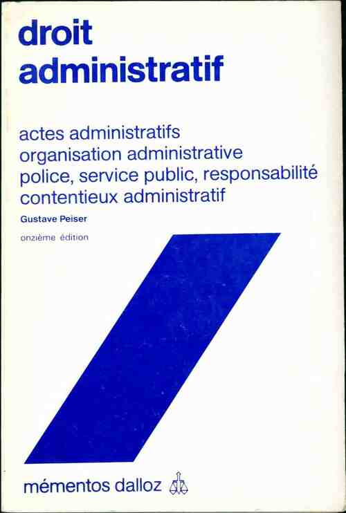 Droit administratif - Gustave Peiser - Livre