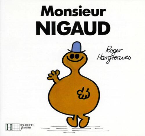 M. Nigaud - Roger Hargreaves - Livre
