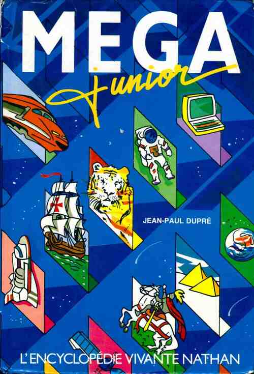 Méga junior - Jean-Paul Dupré - Livre