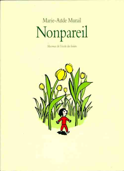 Nonpareil - Marie-Aude Murail - Livre