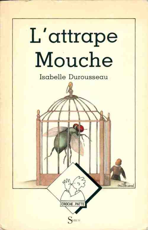 L'attrape-mouche - Isabelle Durousseau - Livre