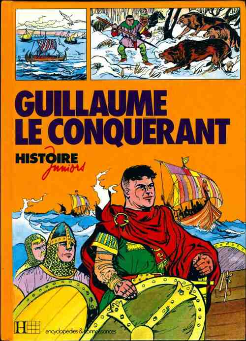 Guillaume le conquérant - Philippe Brochard - Livre