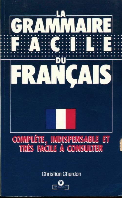 La grammaire facile du français - Christian Cherdon - Livre