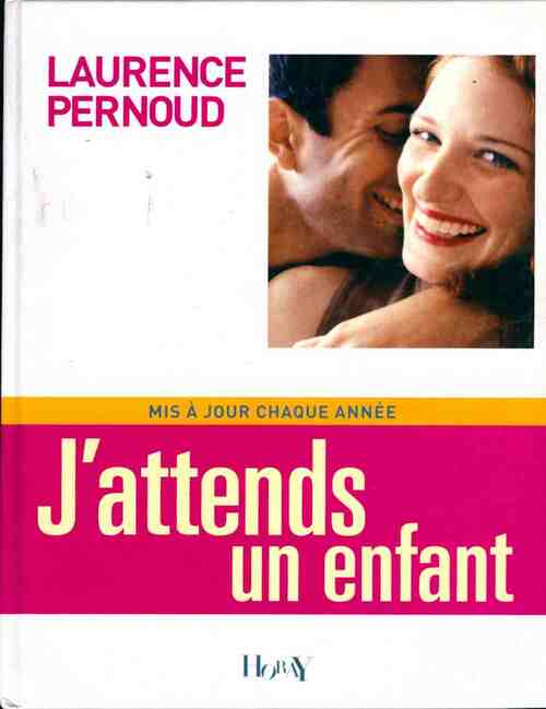 J'attends un enfant - Pernoud Laurence - Livre