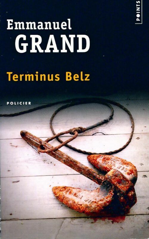 Terminus Belz - Emmanuel Grand - Livre